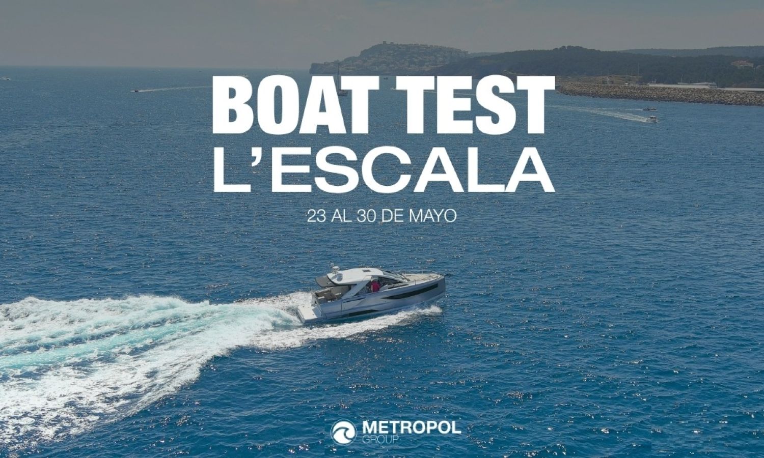 ESSAI DE BATEAUX DE L’ESCALA 2026 | 23-30 mai 