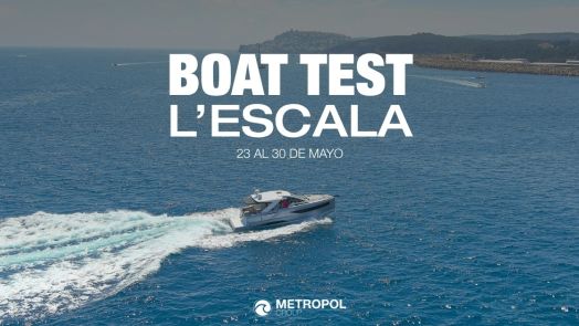 BOAT TEST L’ESCALA 2026 | Del 23 al 30 de mayo 